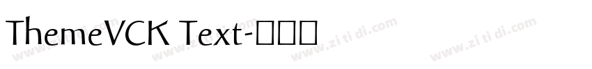 ThemeVCK Text字体转换